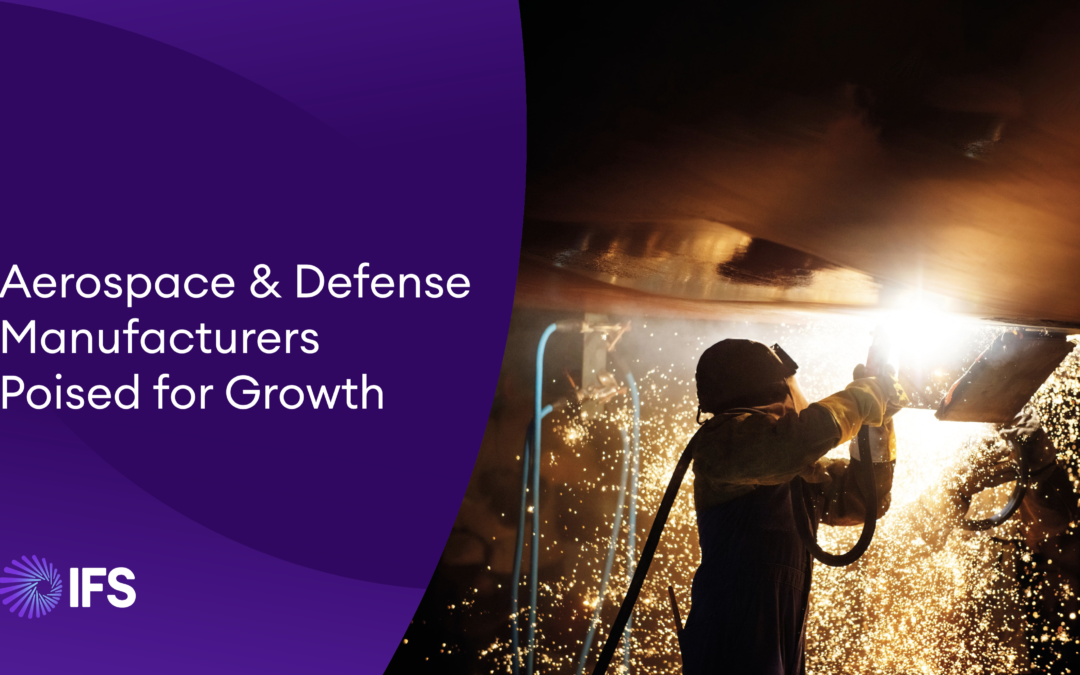 Aerospace & Defense Manufacturers Poised for Growth